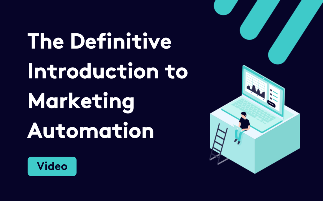 The Definitive Introduction to Marketing Automation